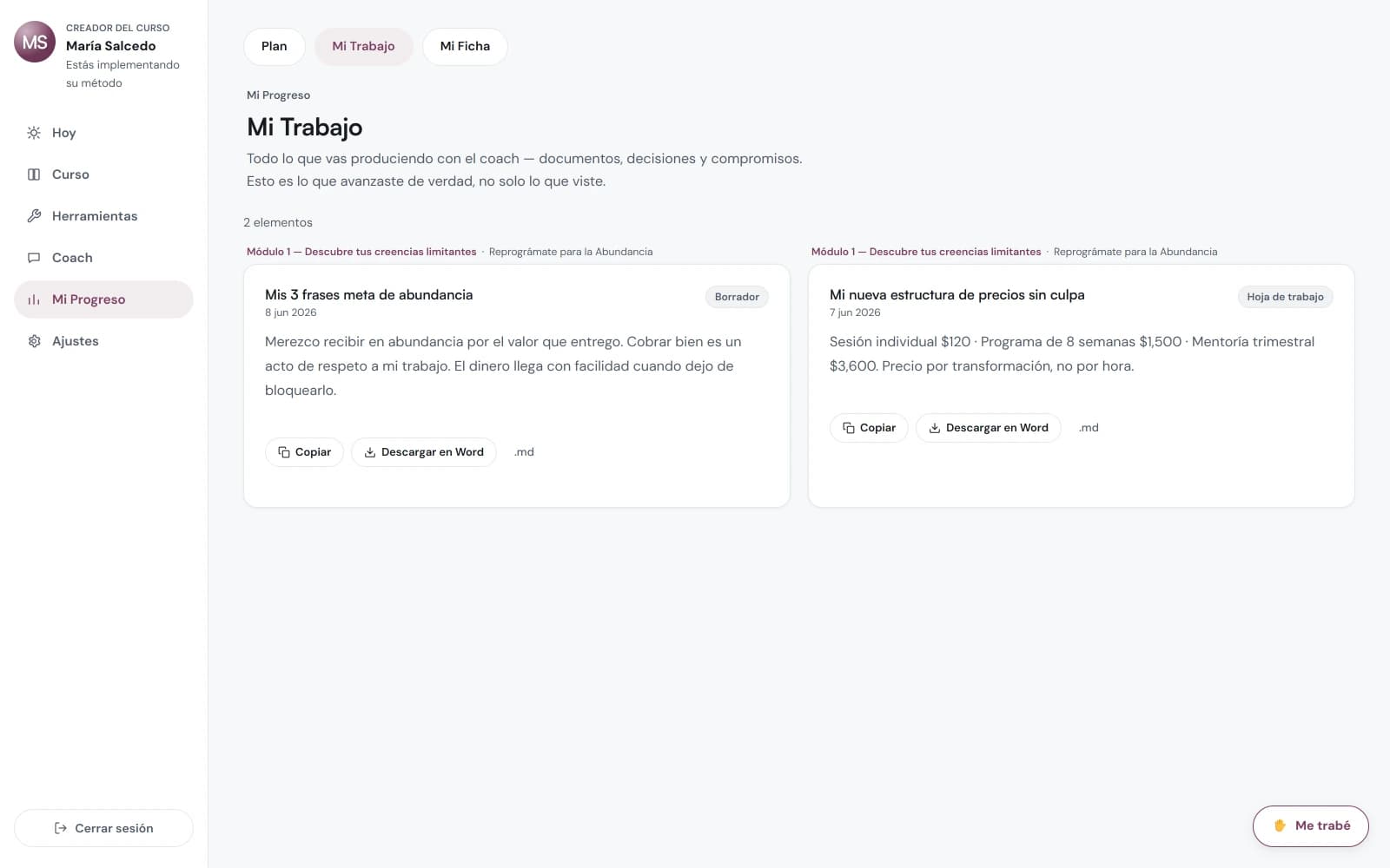 Workspace del alumno con los entregables producidos con el método del curso